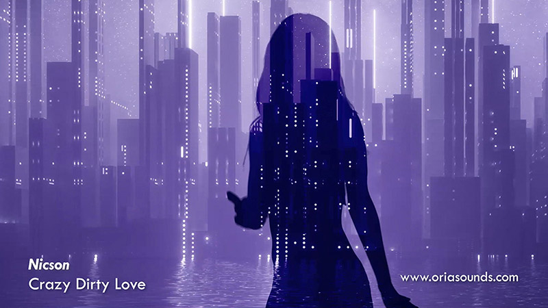 Nicson - Crazy Dirty Love Music Video Cover Image